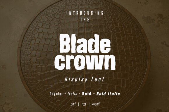 Blade Crown: A Bold, Modern Typeface for Real Projects