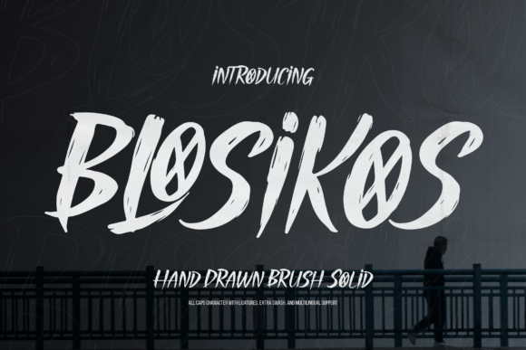 Blosikos Font: A Bold Brush Typeface for Edgy Branding