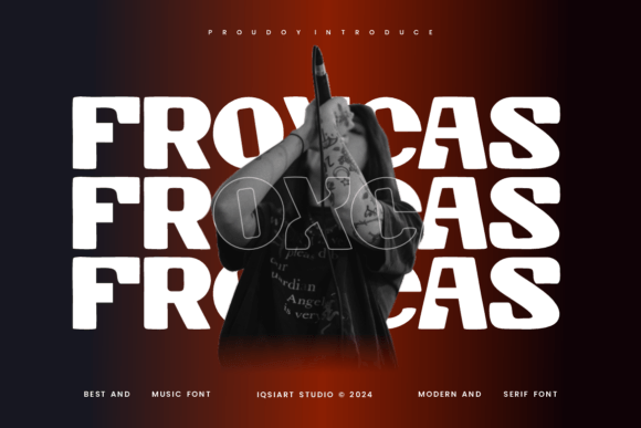 Froxcas: A Bold Typeface for Strong Brand Messaging