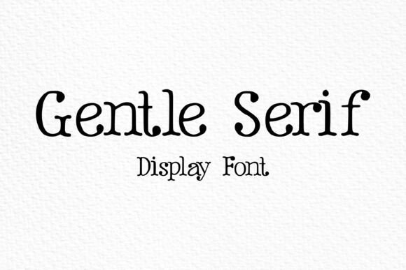 Gentle Serif: A Typeface That Adds Soft Sophistication to Your Crafts