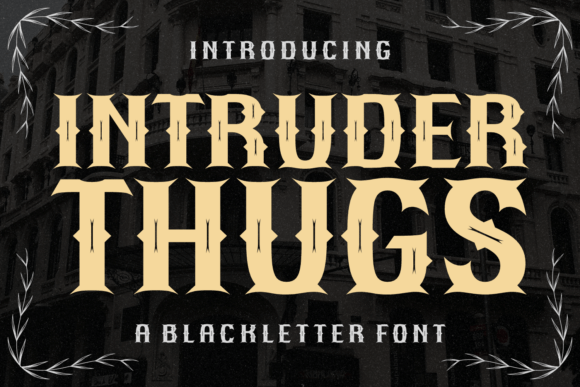 Intruder Thugs Font: A Bold Typeface for a Polished Brand