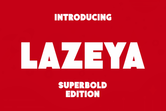Lazeya Font: A Bold Choice for Strong Digital Branding