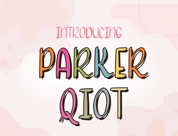 Parkerqiot: A Playful Sans Serif Typeface for Editorial Design
